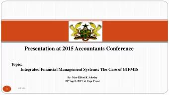 Presentation at 2015 Accountants Conference  Topic:  Integrated Financial Management Systems: The
