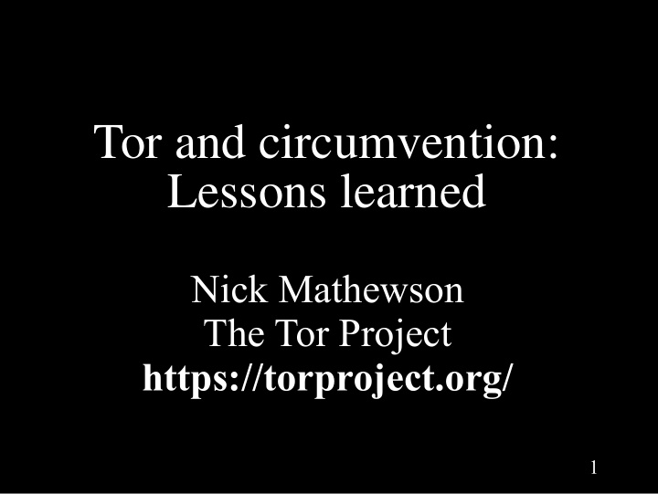 tor and circumvention lessons learned
