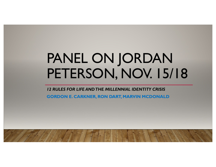 panel on jordan peterson nov 15 18