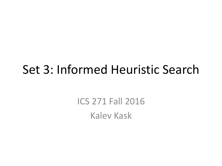 set 3 informed heuristic search