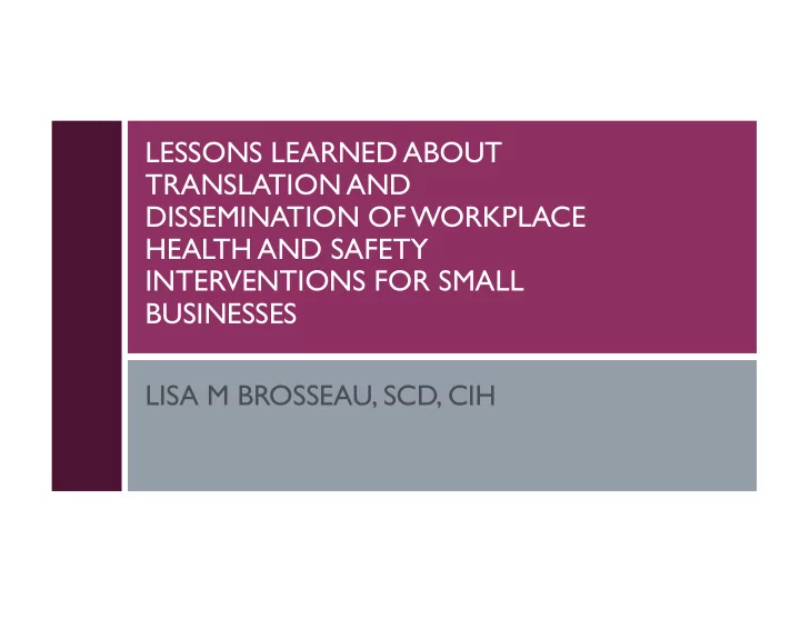lessons learned about translation and dissemination of
