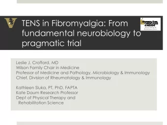 TENS in Fibromyalgia: From  Physical Therapy &amp;  fundamental neurobiology to  Rehabilitation