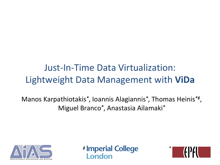 just in time data virtualization lightweight data