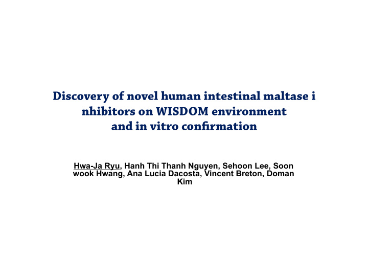 discovery of novel human intestinal maltase i nhibitors
