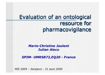 Marie-Christine Jaulent  Iulian Alecu  SPIM- UMRS872,EQ20 - France MIE 2009  Sarajevo - 31 aout