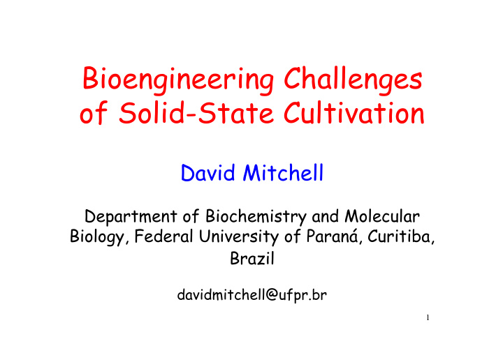 bioengineering challenges of solid state cultivation