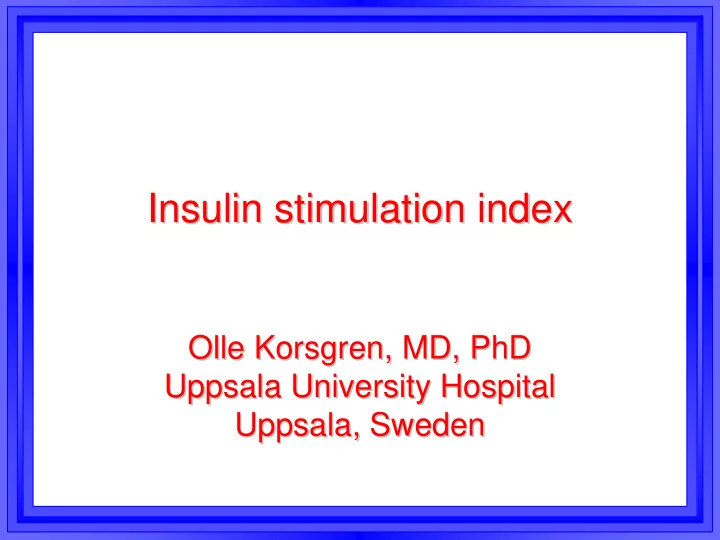 insulin stimulation index insulin stimulation index