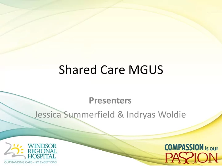 shared care mgus