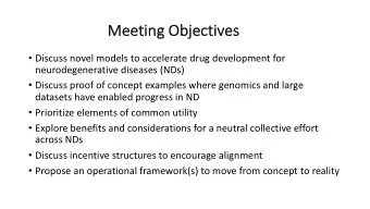Me  Meeting O  Objectives  Discuss novel models to accelerate drug development for