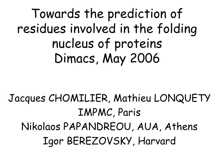 towards the prediction of residues involved in the