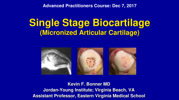 single stage biocartilage
