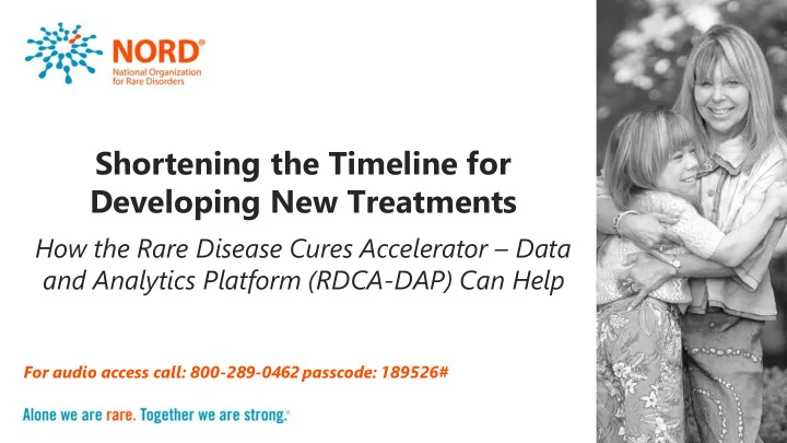 shortening the timeline for developing new treatments
