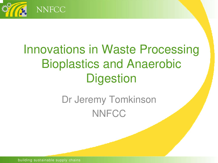innovations in waste processing bioplastics and anaerobic