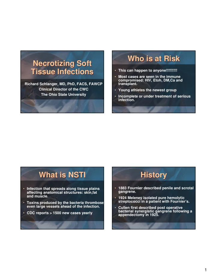 who is at risk who is at risk necrotizing soft