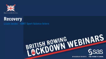 Recovery Lizzie Jacobs  GBRT Sport Science Intern  1  What we will cover    What is recovery