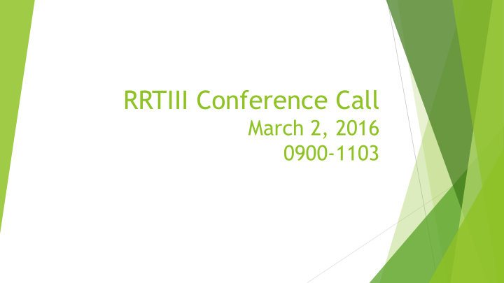 rrtiii conference call