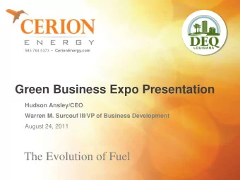 The Evolution of Fuel 585.764.5373   CerionEnergy.com  Introduction  Warren M. Surcouf III  Vice