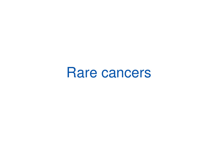 rare cancers