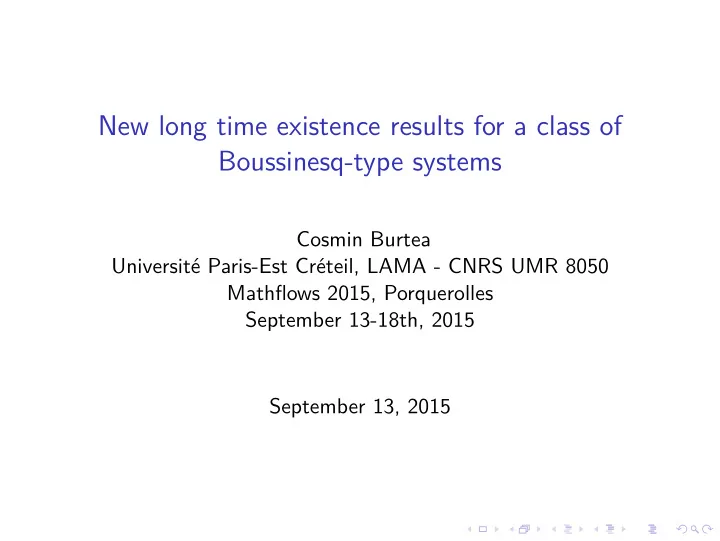 new long time existence results for a class of boussinesq