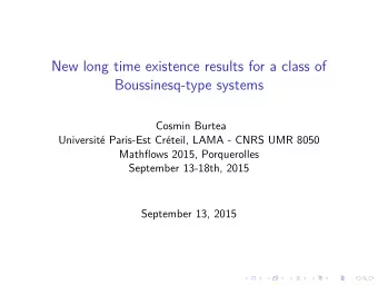 New long time existence results for a class of  Boussinesq-type systems  Cosmin Burtea  Universit