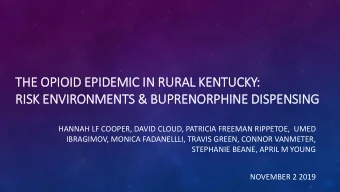RIS  ISK ENVIRONMENTS &amp; BUPRENORPHINE DIS  ISPENSING  HANNAH LF COOPER, DAVID CLOUD, PATRICIA