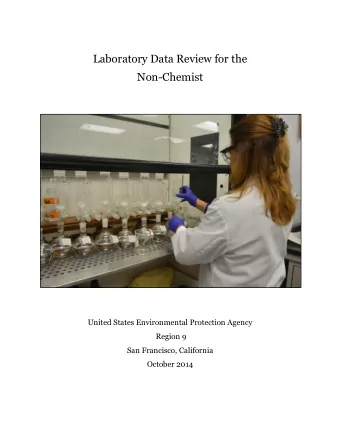 Laboratory Data Review for the Non-Chemist  United States Environmental Protection Agency  Region 9