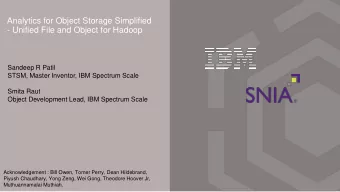 Analytics for Object Storage Simplified  - Unified File and Object for Hadoop  Sandeep R Patil