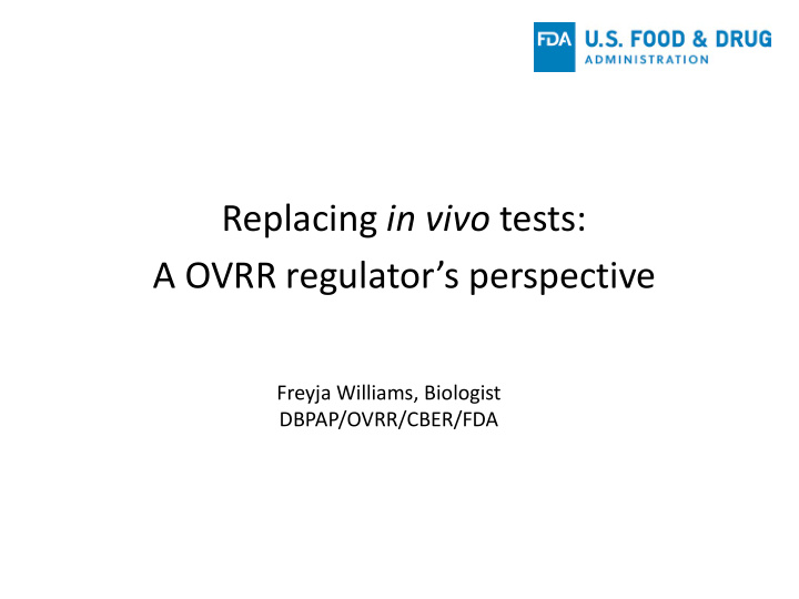 replacing in vivo tests a ovrr regulator s perspective