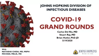 Carlos Del Rio, MD  Stuart Ray, MD  Brian Hutler, PhD JD  5/19/2020  Clinical Cases  Patient 1