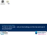 to eat or not to eat why is food allergy on the rise and