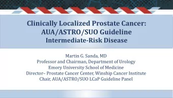 Clinically Localized Prostate Cancer:  AUA/ASTRO/SUO Guideline  Intermediate-Risk Disease  Martin