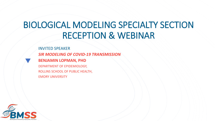 biol ologi ogical m modeling specialty s section n recep
