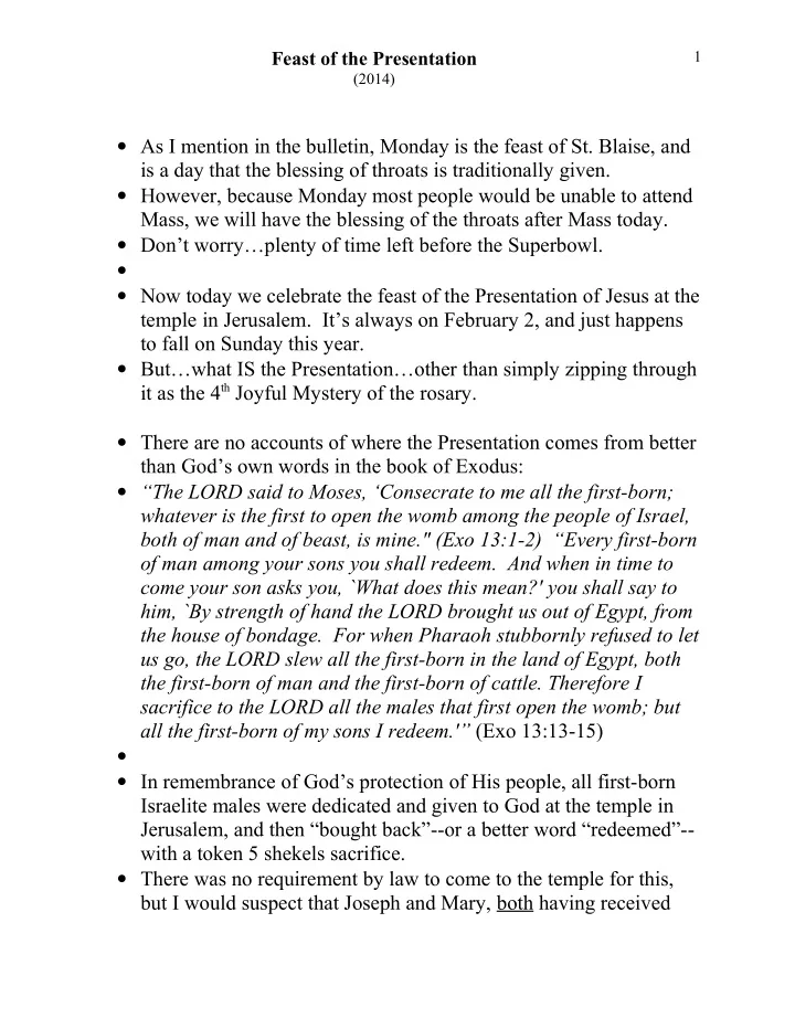 as i mention in the bulletin monday is the feast of st