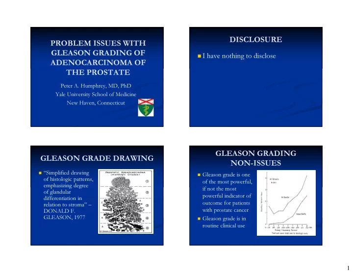 disclosure problem issues with gleason grading of