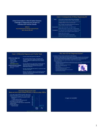 1  Why Was GD Not Diagnosed Earlier?  Why Was GD Not Diagnosed Earlier?  Differential