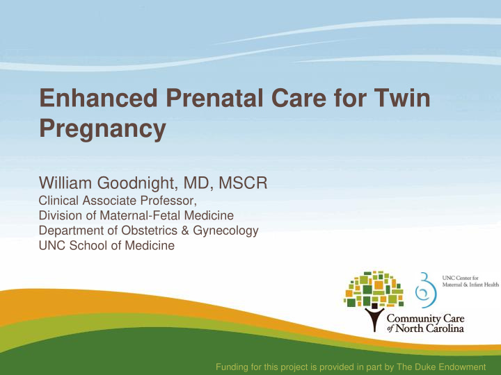 enhanced prenatal care for twin