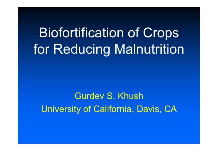 biofortification of crops for reducing malnutrition