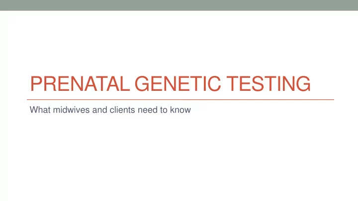 prenatal genetic testing