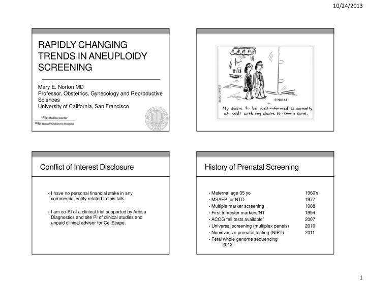 rapidly changing trends in aneuploidy screening