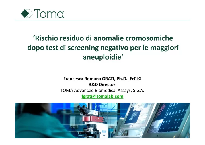 rischio residuo di anomalie cromosomiche dopo test di