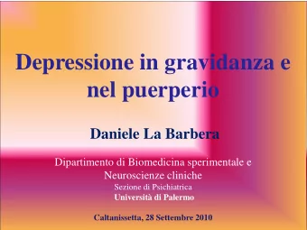 Depressione in gravidanza e  nel puerperio  Daniele La Barbera  Dipartimento di Biomedicina