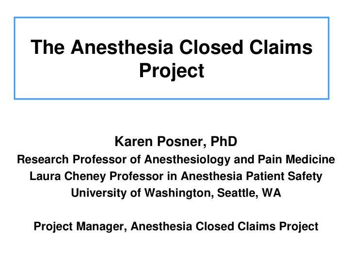 the anesthesia closed claims project