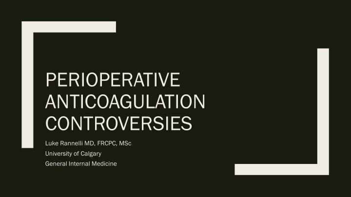 perioperative anticoagulation controversies