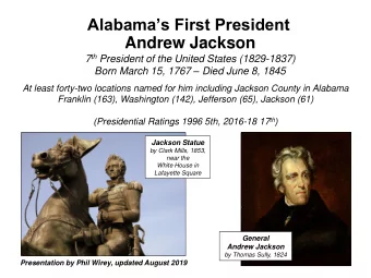 Andrew Jackson 7 th President of the United States (1829-1837) Born March 15, 1767  Died June 8,