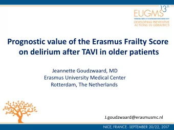 Prognostic value of the Erasmus Frailty Score  on delirium after TAVI in older patients  Jeannette