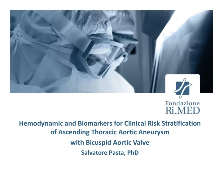 hemodynamic and biomarkers for clinical risk