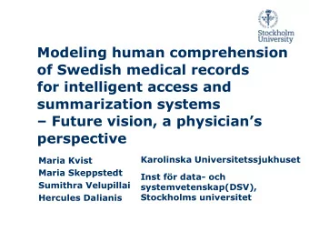 Modeling human comprehension  of Swedish medical records  for intelligent access and  summarization