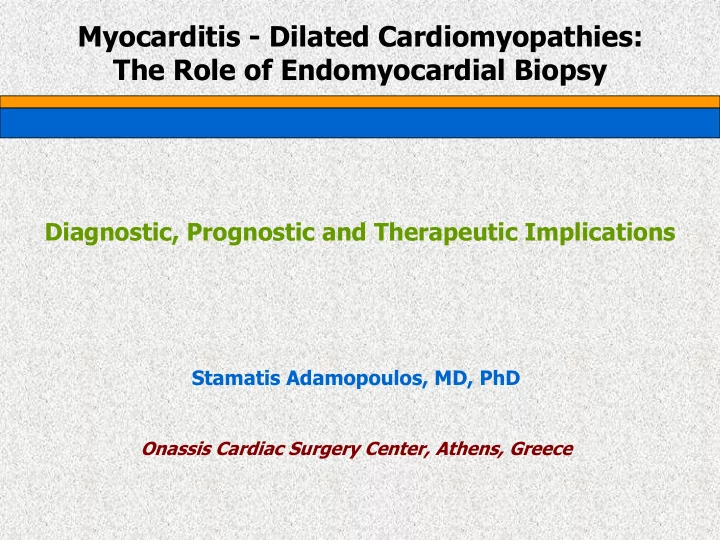 myocarditis dilated cardiomyopathies the role of
