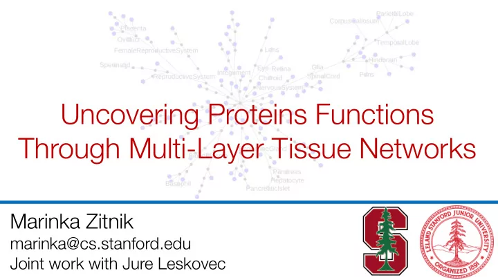 uncovering proteins functions through multi layer tissue