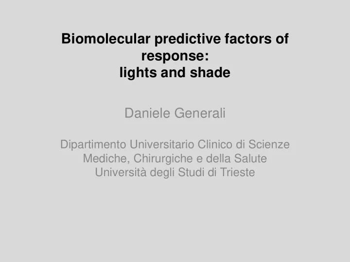 biomolecular predictive factors of response lights and